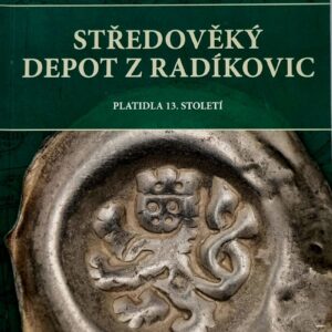 STŘEDOVĚKÝ DEPOT Z RADÍKOVIC. PLATIDLA 13. STOLETÍ