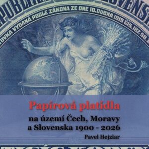 Katalog Papírové platidla na území Čech, Moravy a Slovenska 1900 - 2026, měkká vazba